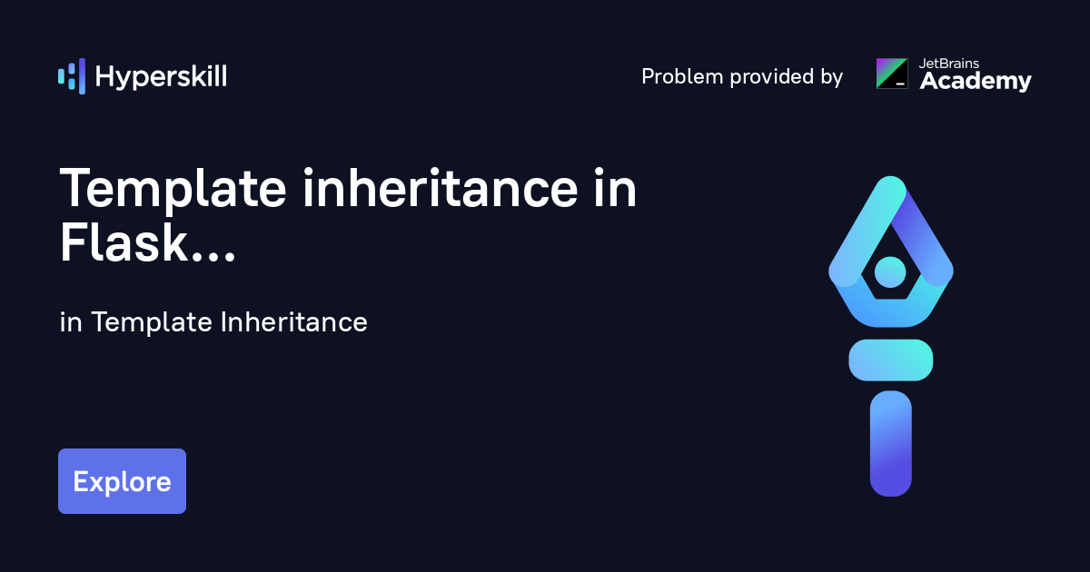 Template Inheritance In Flask Template Inheritance Hyperskill