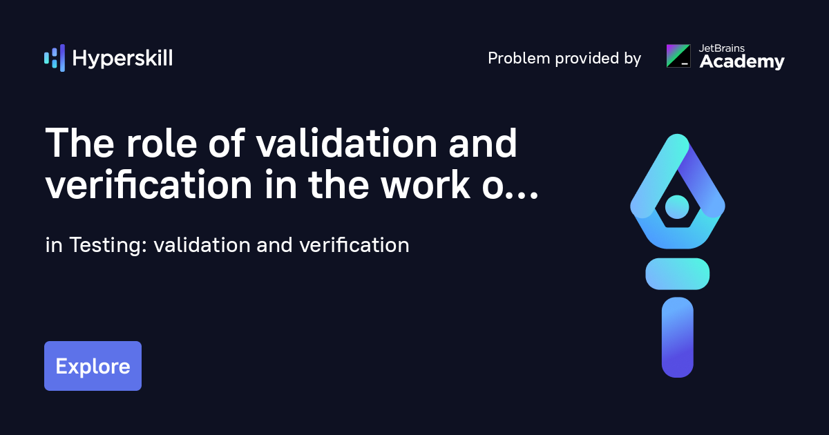 The Role Of Validation And Verification In The Work Of A Qa Engineer