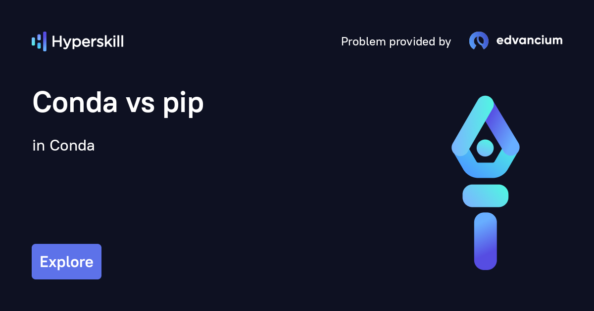 Conda Vs Pip - Conda - Hyperskill