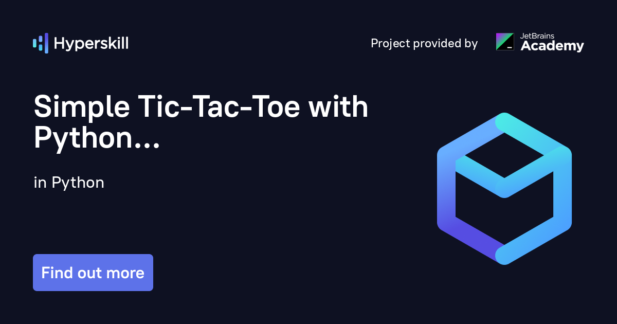Project publication - Simple Tic-Tac-Toe (Python) – Hyperskill