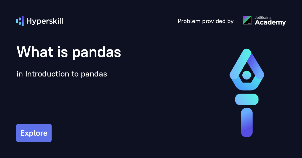 What is pandas · Introduction to pandas · Hyperskill