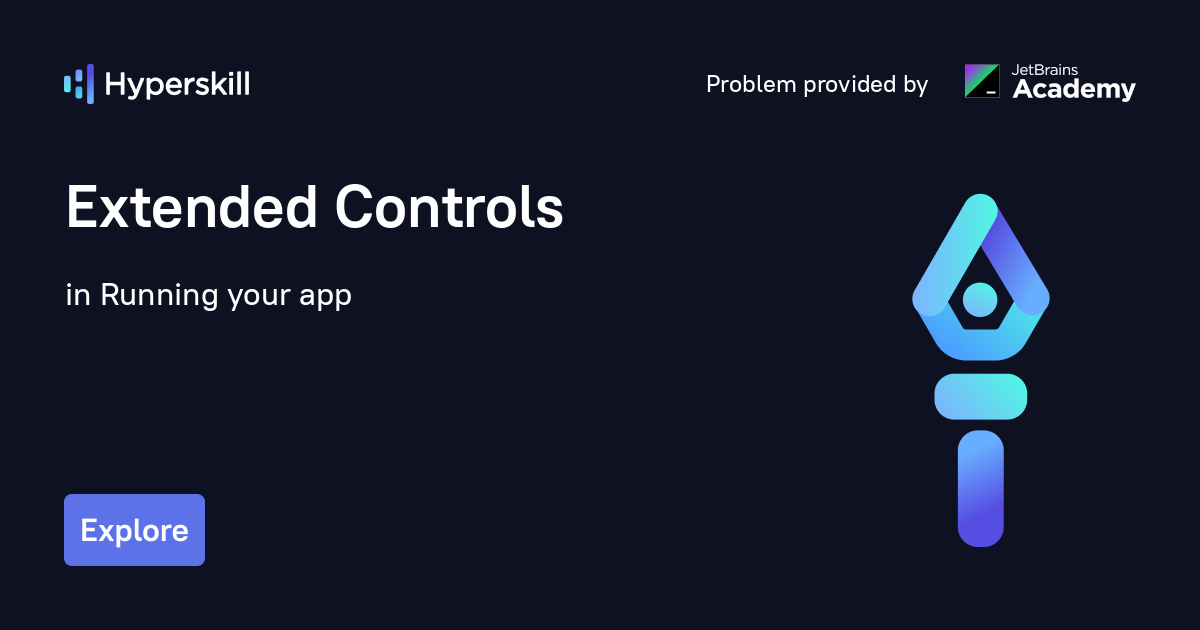 Extended Controls · Running your app · Hyperskill