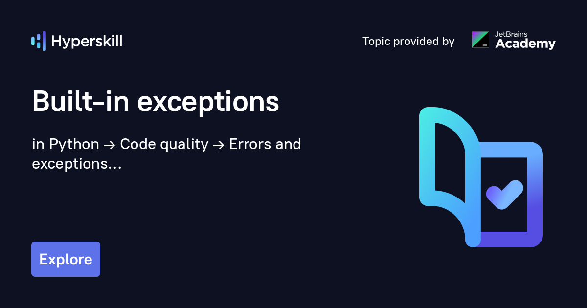 Built in exceptions Hyperskill