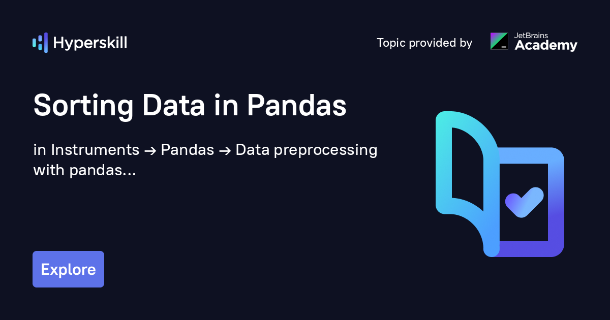 Sorting Data in Pandas · Hyperskill