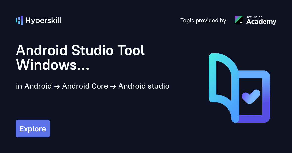 Android Studio Tool Windows · Hyperskill