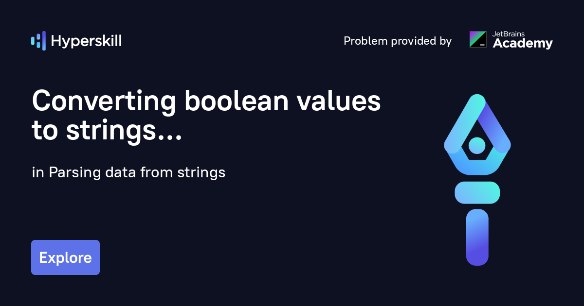 Converting boolean values to strings · Parsing data from strings