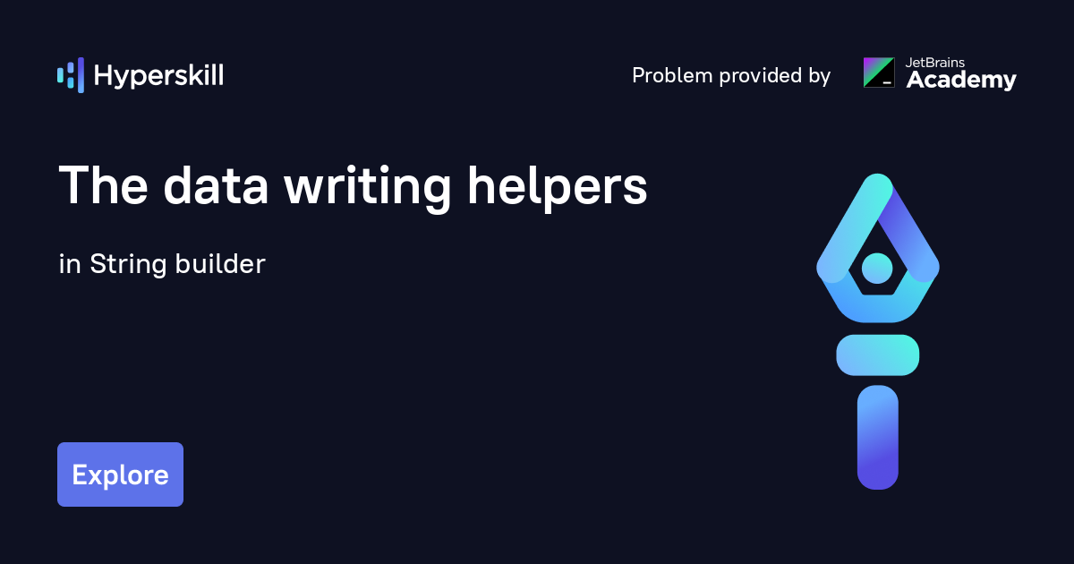 The data writing helpers · String builder · Hyperskill