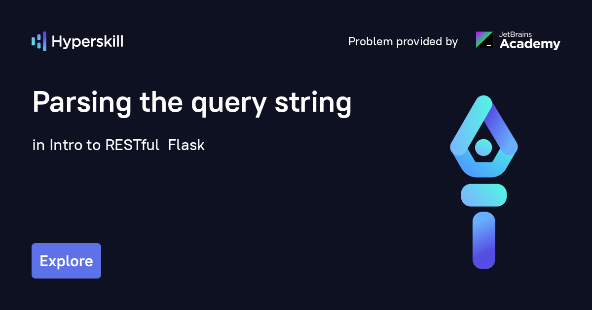 Parsing the query string · Intro to RESTful Flask · Hyperskill