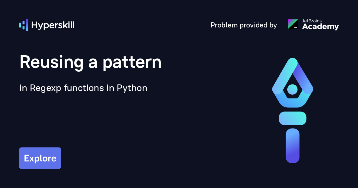 Reusing a pattern · Regexp functions in Python · Hyperskill