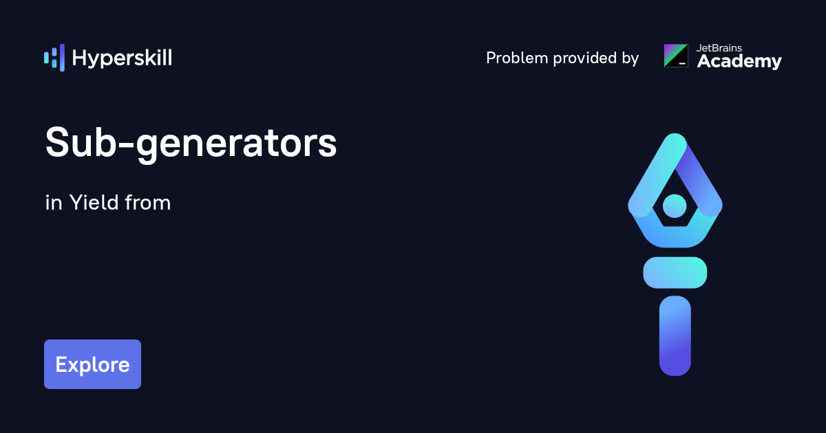 Subgenerators · Yield from · Hyperskill