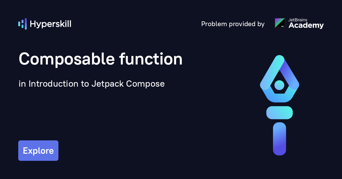 Composable Function · Introduction To Jetpack Compose · Hyperskill