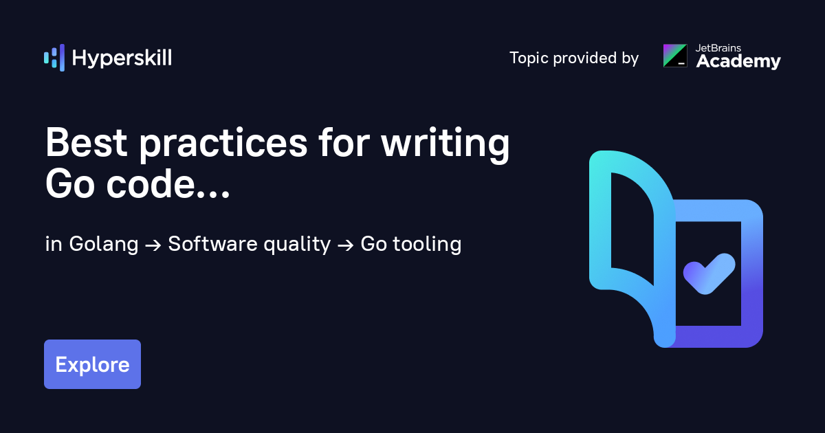 Best practices for writing Go code · Hyperskill
