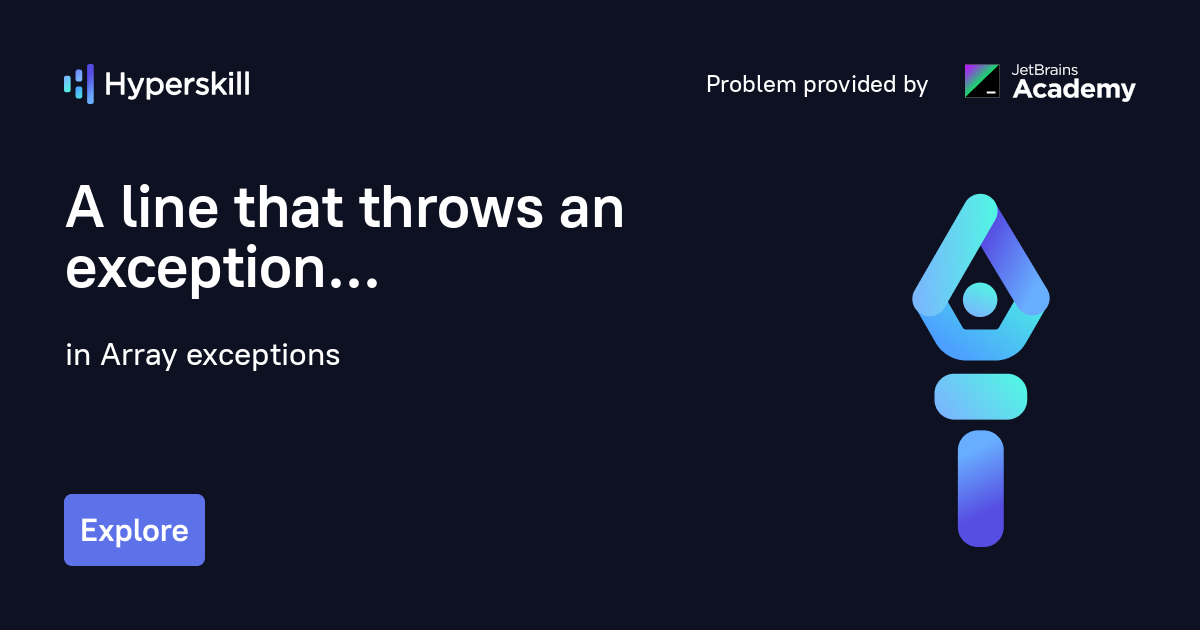 A line that throws an exception · Array exceptions · Hyperskill
