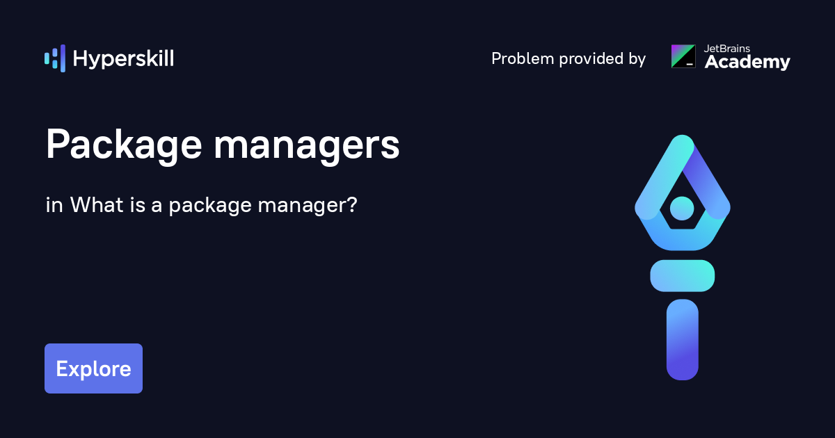 Package managers · What is a package manager? · Hyperskill