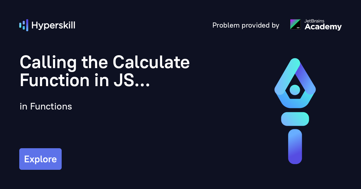 Calling the Calculate Function in JS · Functions · Hyperskill