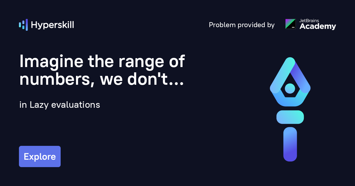 Imagine the range of numbers, we don't calculate them · Lazy
