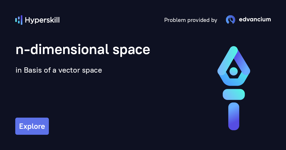 ndimensional space · Basis of a vector space · Hyperskill