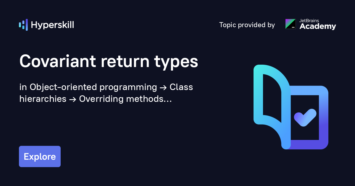 Covariant Return Types · Hyperskill