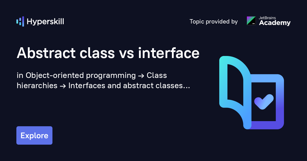 Abstract class vs interface · Hyperskill