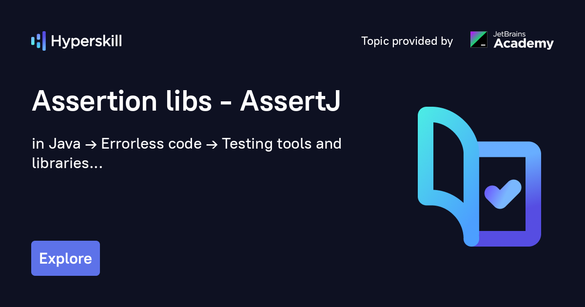 Assertion libs AssertJ · Hyperskill
