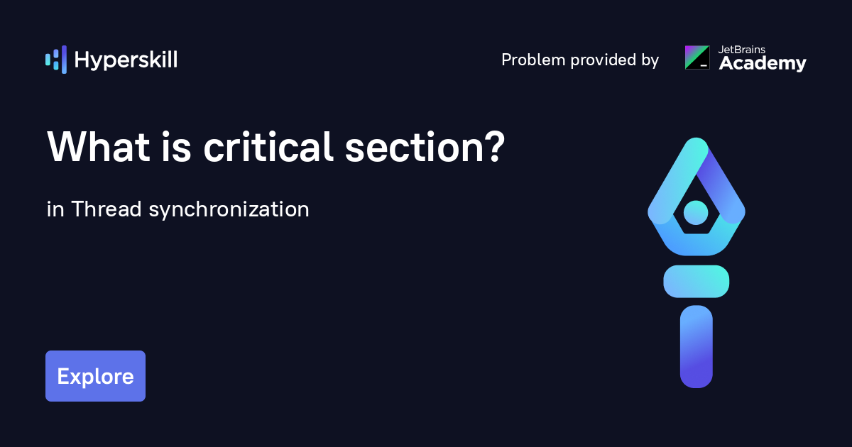what-is-critical-section-thread-synchronization-hyperskill