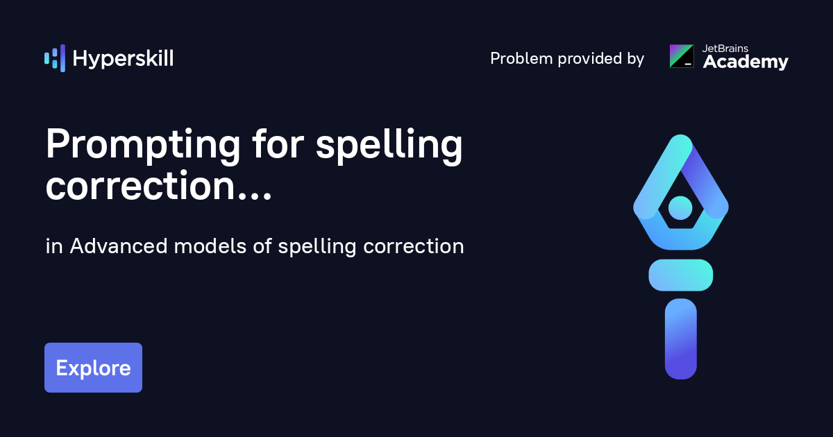 Prompting for spelling correction · Advanced models of spelling correction · Hyperskill