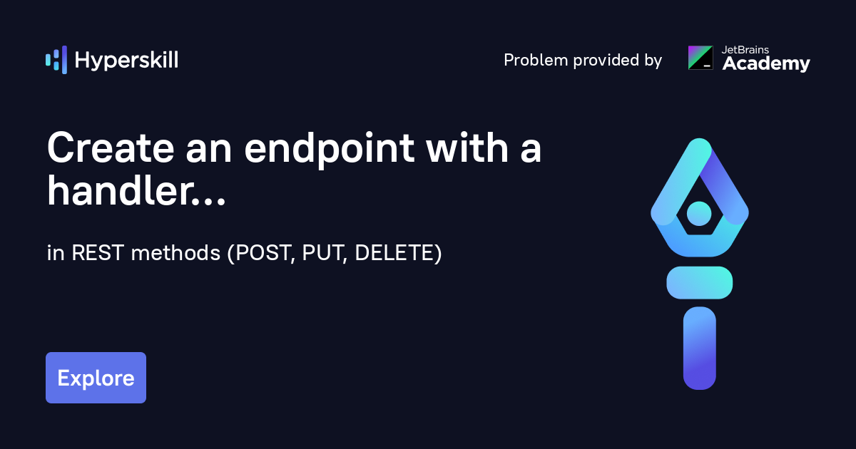 Create an endpoint with a handler · REST methods (POST, PUT, DELETE