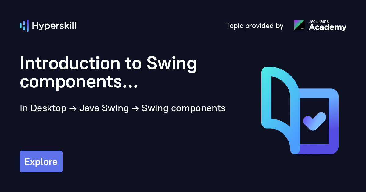 Introduction to Swing components · Hyperskill