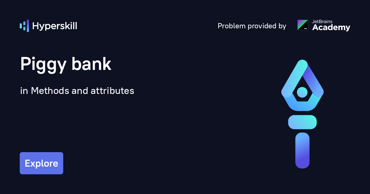 Piggy bank · Methods and attributes · Hyperskill