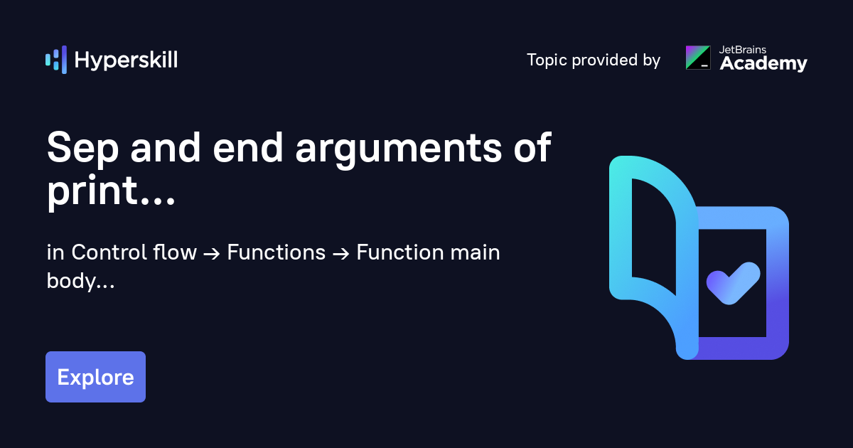 Sep and end arguments of print · Hyperskill