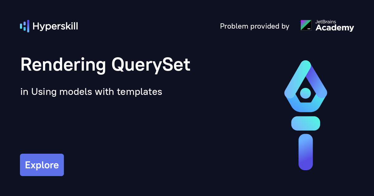 Rendering QuerySet · Using models with templates · Hyperskill