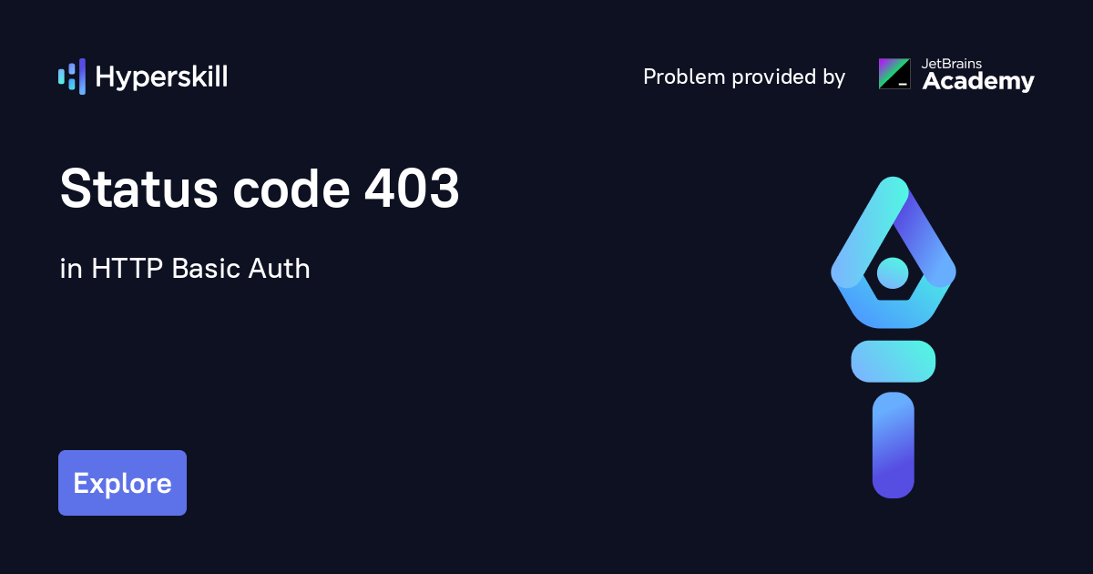 Status code 403 · HTTP Basic Auth · Hyperskill