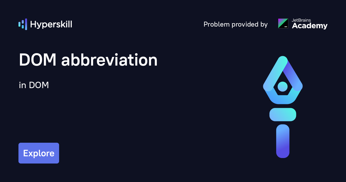 dom-abbreviation-dom-hyperskill